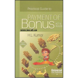 Universal's Practical Guide to Payment of Bonus Act & Rules by H.L.Kumar